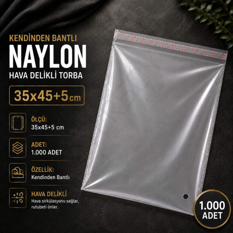 35x45+5 Kendinden Bantlı Naylon 1.000 Adet