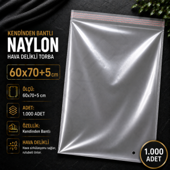 60x70+5 Kendinden Bantlı Naylon 1.000 Adet