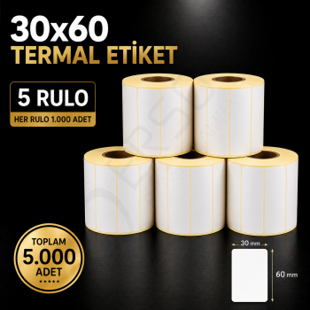 Termal Etiket 30 mm x 60 mm 5 Rulo